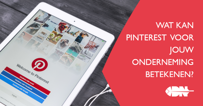 Wat kan Pinterest voor jouw onderneming betekenen?