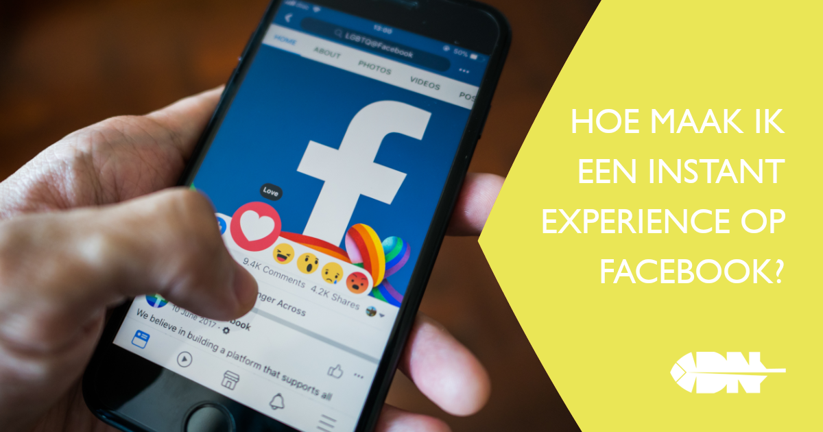 Deel 3: hoe maak ik een Instant Experience op Facebook?